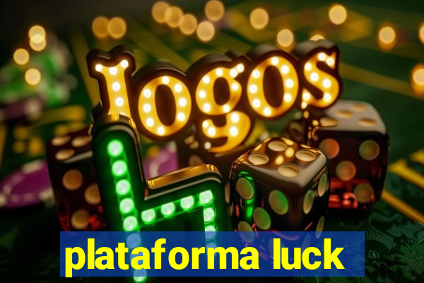 plataforma luck